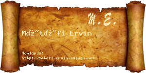 Mátéfi Ervin névjegykártya
