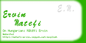 ervin matefi business card